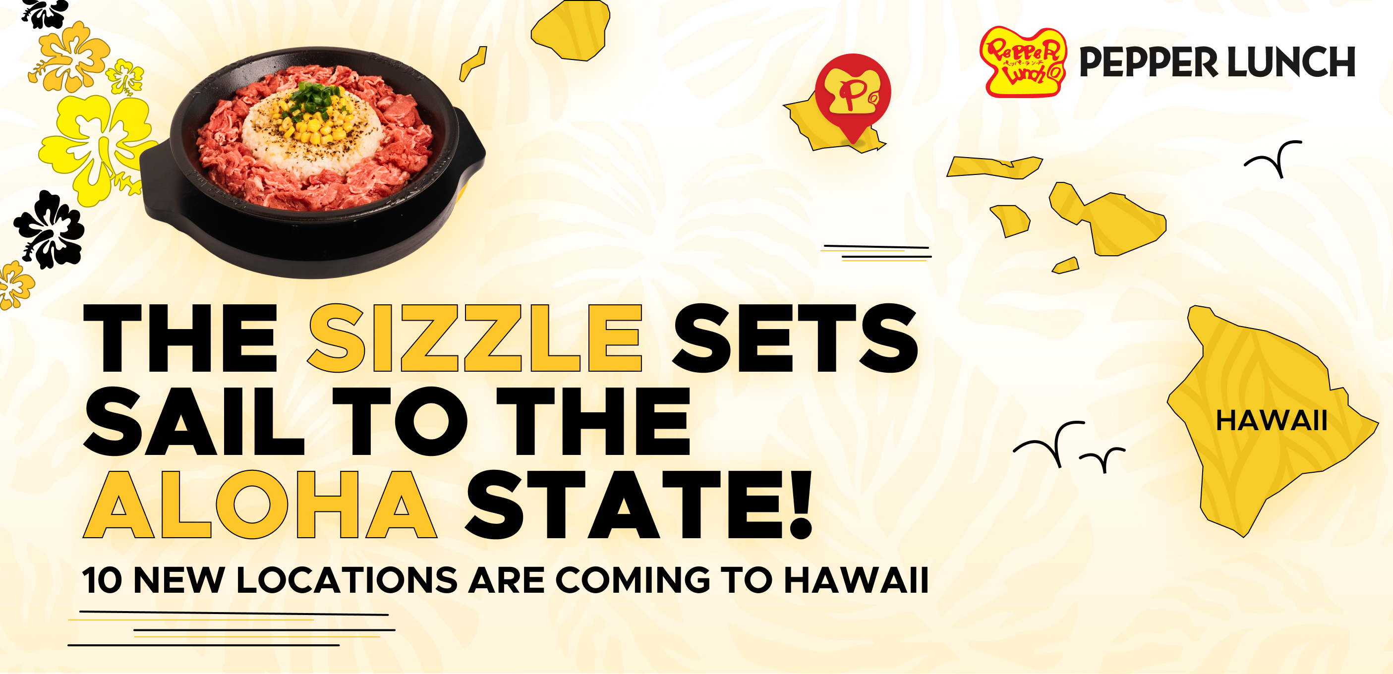Pepper Lunch Brings the Sizzle to Hawaii with a Wave of New